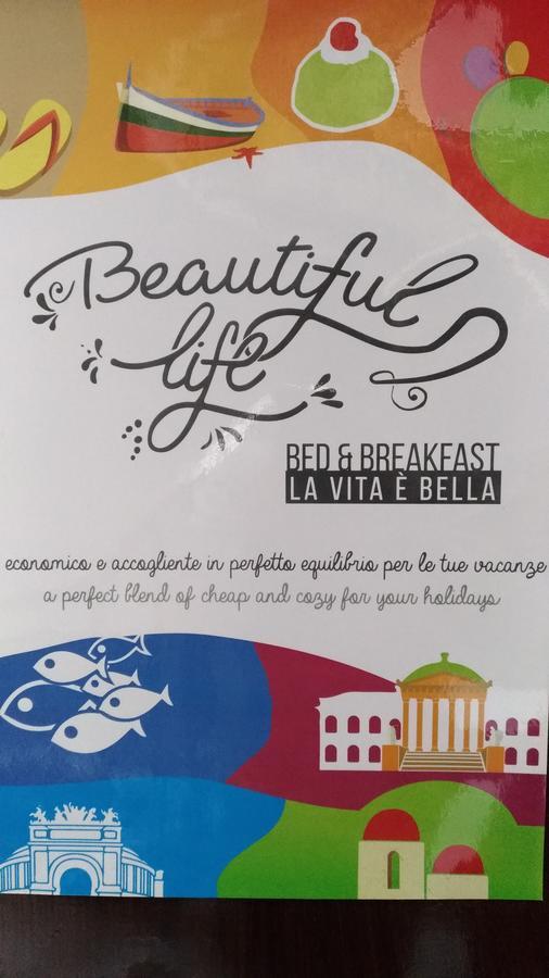 Beautiful Life Bed & Breakfast Palermo Dış mekan fotoğraf